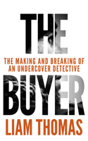 Undercover: The Making and Breaking of an Undercover Detective