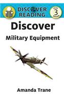 Discover Military Equipment