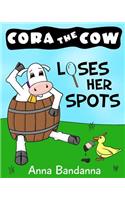 Cora the Cow Loses Her Spots
