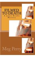 Filmed to Death