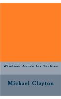 Windows Azure for Techies