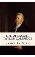 Life of Samuel Taylor Coleridge