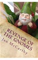 Revenge of the Gnomes