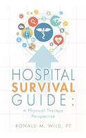 Hospital Survival Guide
