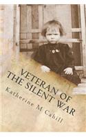 Veteran of the Silent War