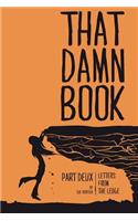 That Damn Book Letters From The Ledge Part Deux