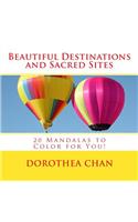 Beautiful Destinations and Sacred Sites