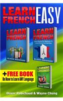 Learn French: 3 Books in 1! a Fast and Easy Guide for Beginners to Learn Conversational French & Short Stories for Beginners Plus Learn Languages Bonus Book