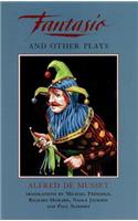 Fantasio and other plays