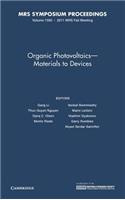 Organic Photovoltaics - Materials to Devices: Volume 1390