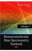 Biomacromolecular Mass Spectrometry Yearbook