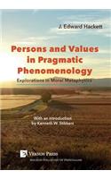 Persons and Values in Pragmatic Phenomenology