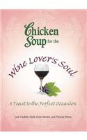 Chicken Soup for the Wine Lover's Soul