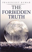 The Forbidden Truth: Season One