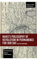 Marx's Philosophy of Revolution in Permanence for Our Day
