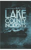 Lake County Incidents