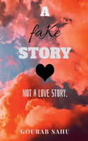 faKe story