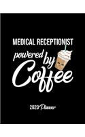 Medical Receptionist Powered By Coffee 2020 Planner