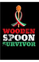 Wooden Spoon Survivor