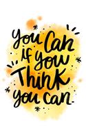 You Can If You Think You Can