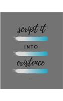 Script It Into Existence: 30 Days of Guided Scripting: (White Guided Scripting Journal)