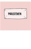 Malediven