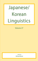 Japanese/Korean Linguistics Volume 27, Volume 27