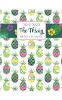 The Thicky 2019-2020 Weekly Planner