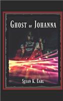 Ghost of Johanna: apparition, spirit, angel... Fantasma de Johanna