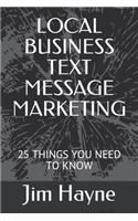 Local Business Text Message Marketing