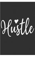 Hustle: Hustle Gift 6x9 Journal Gift Notebook with 125 Lined Pages