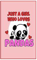 I'm Just a Girl Who Loves Pandas Sketchbook: Large Blank Book For Writing, Journaling, Doodling or Sketching: 100 Pages, 8.5" x 11". Cute Cover For Girls - Perfect Inexpensive Christmas Gift