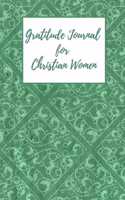 Gratitude Journal for Christian Women: Includes Quotes from Scripture and Inspiring phrases in Beautiful Lettering and Coloring Pages surrounding the Bible quotes Sea green diamond patter