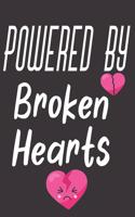 Powered By Broken Hearts: Novelty Valentines Notebook