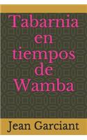 Tabarnia En Tiempos de Wamba