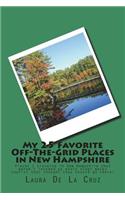 My 25 Favorite Off-The-Grid Places in New Hampshire