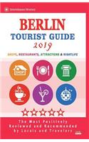 Berlin Tourist Guide 2019: Shops, Restaurants, Entertainment and Nightlife in Berlin, Germany (City Tourist Guide 2019)