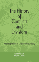 The History of Conflicts and Divisions