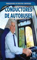 Conductores de Autobuses (Bus Drivers): (Trabajadores de Nuestra Comunidad (Helpers in Our Community))