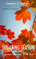Sugaring Season