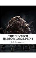 The Dunwich Horror: Large Print