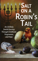 Salt on a Robin's Tail