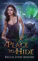 Place To Hide