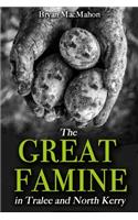 The Great Famine in Tralee and North Kerry