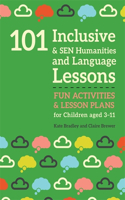 101 Inclusive and Sen Humanities and Language Lessons