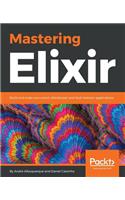 Mastering Elixir