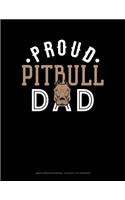 Proud Pitbull Dad: Graph Paper Notebook - 0.25 Inch (1/4) Squares