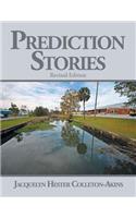 Prediction Stories: Revised Edition