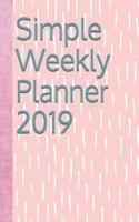 Simple Weekly Planner 2019