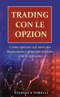 Trading Con Le Opzioni